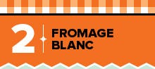 2fromageblanc