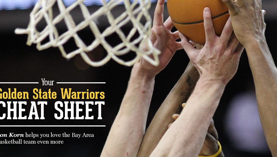 Your Golden State Warriors Cheat Sheet — The Bold Italic — San Francisco