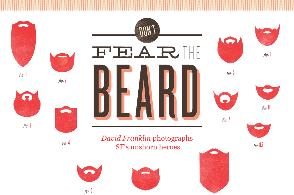 Don’t Fear the Beard — The Bold Italic — San Francisco