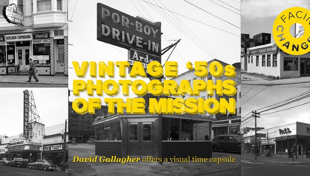 Vintage ’50s Photographs of the Mission — The Bold Italic — San Francisco