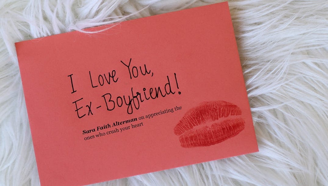 I Love You, Ex-Boyfriend! — The Bold Italic — San Francisco