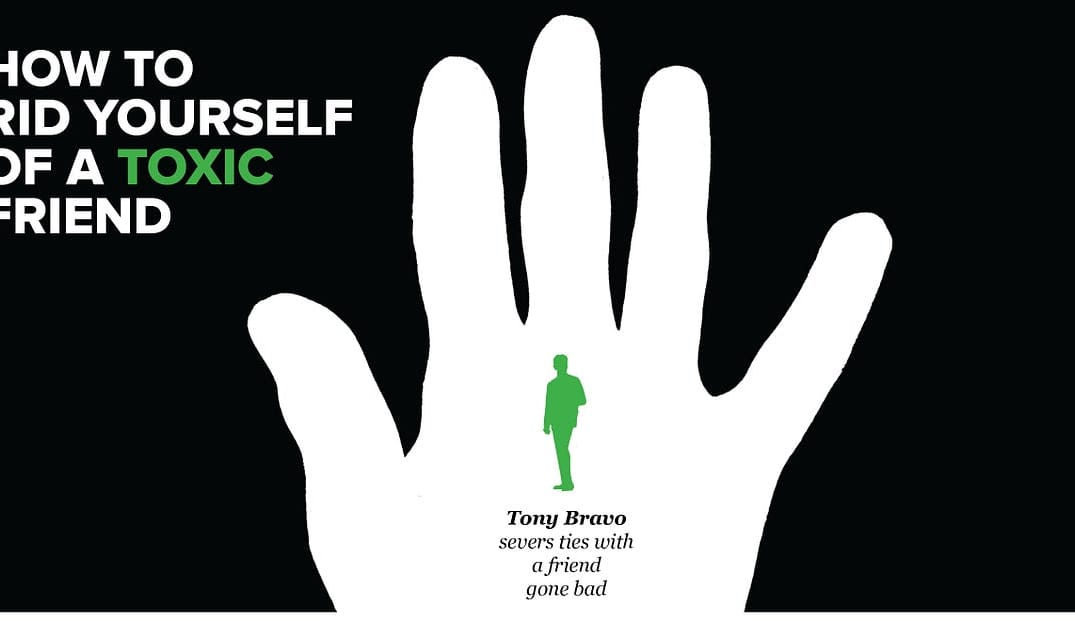 How to Rid Yourself of a Toxic Friend — The Bold Italic — San Francisco