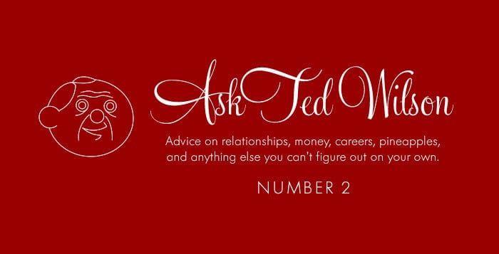 Ask Ted Wilson: Why Is It So Hard to Make New Friends?