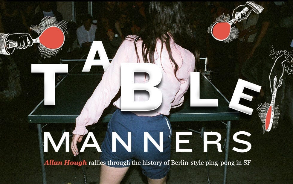 Table Manners — The Bold Italic — San Francisco
