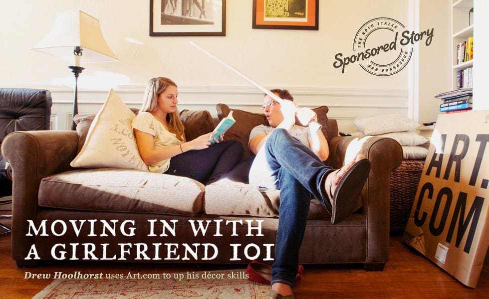 Moving in with a Girlfriend 101 — The Bold Italic — San Francisco
