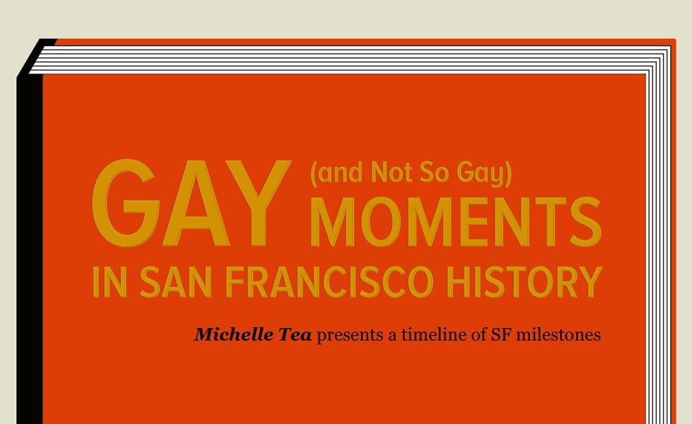 Gay (And Not So Gay) Moments in San Francisco History