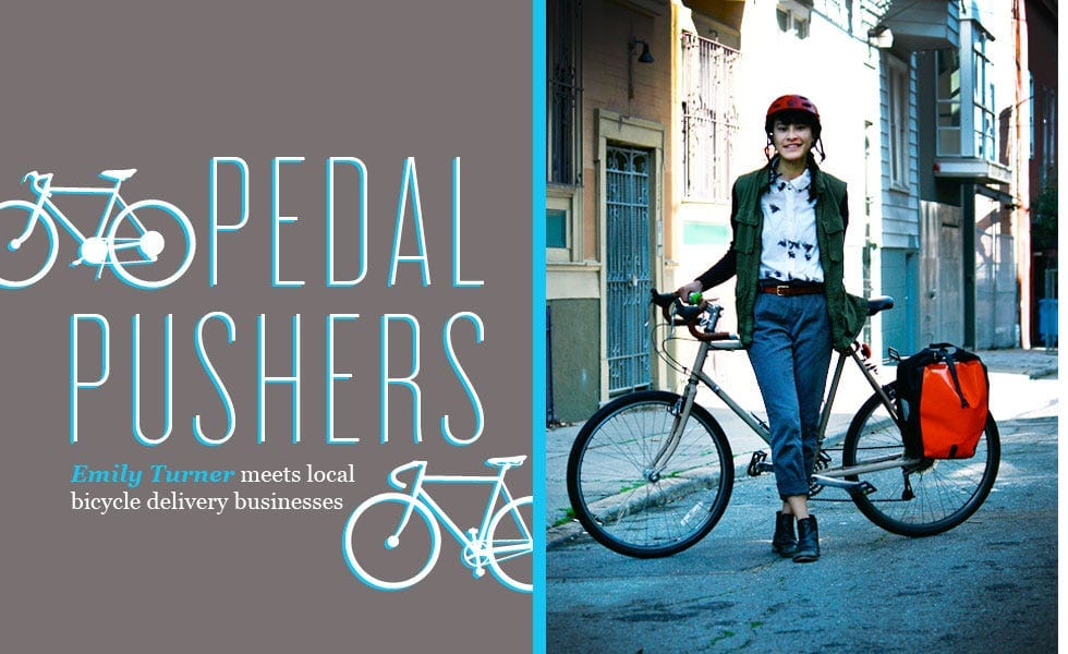 Pedal Pushers — The Bold Italic — San Francisco