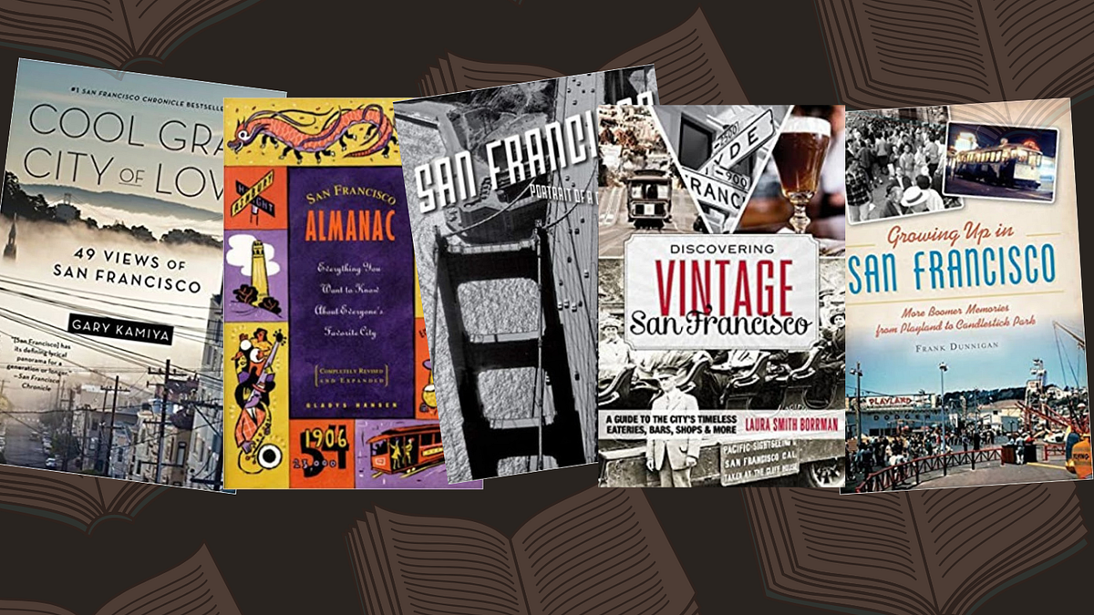 5 Nostalgic Books About the San Francisco of Yesteryear