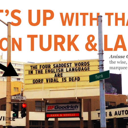 Image of: What’s Up With That Sign on Turk and Larkin? — The Bold Italic — San Francisco