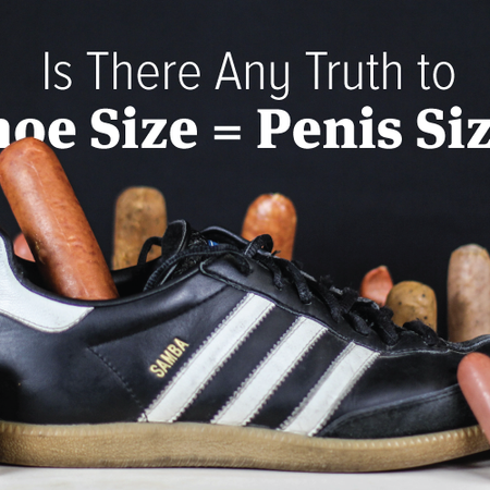 Image of: Is There Any Truth to “Shoe Size = Penis Size”?
