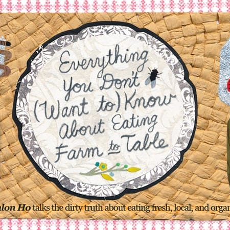 Image of: Everything You Don’t (Want to) Know about Eating Farm to Table