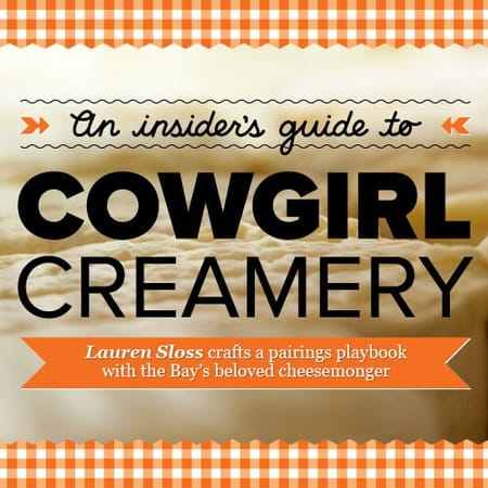 Image of: An Insider’s Guide to Cowgirl Creamery Cheeses — The Bold Italic — San Francisco