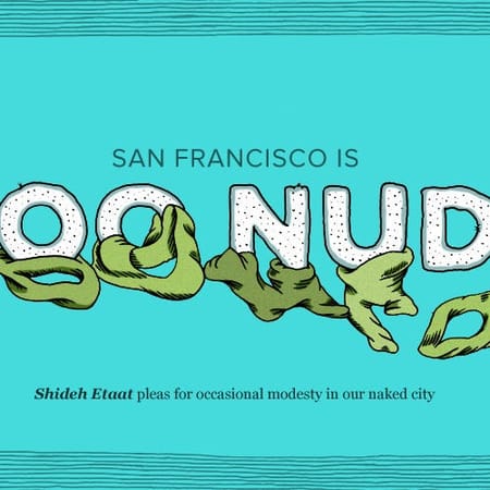 Image of: San Francisco Is Too Nude — The Bold Italic — San Francisco