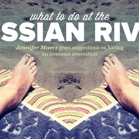 Image of: What to Do at the Russian River