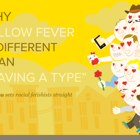 Image of: Why Yellow Fever Is Different Than “Having a Type”