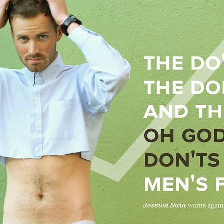 Image of: The Dos, Don’ts, and “Oh God, Please Don’ts” of Men’s Fashion