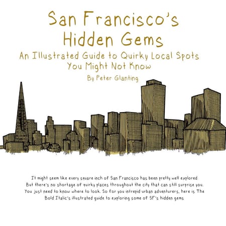 Image of: An Illustrated Guide to San Francisco’s Hidden Gems