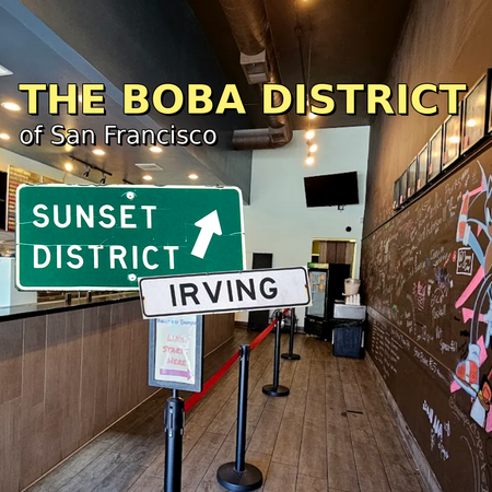 Image of: The Boba District of San Francisco